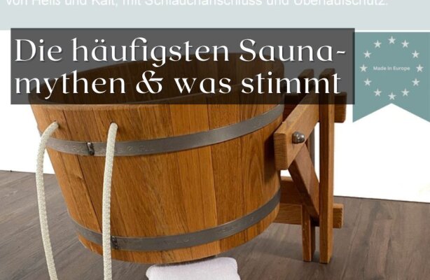Sauna-Fehler vermeiden – Die häufigsten Saunamythen und was wirklich stimmt - Sauna-Fehler vermeiden – Die größten Mythen und was wirklich stimmt