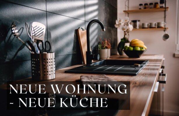 Eigene Wohnung – Die neue Küche: Was eine Küche braucht - Neue Küche: Essenzielle Geräte und Utensilien für eine gut ausgestattete Küche